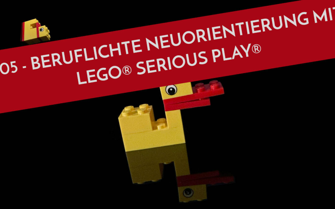 Enten-Talk: Berufliche Neuorientierung mit LEGO® SERIOUS PLAY®