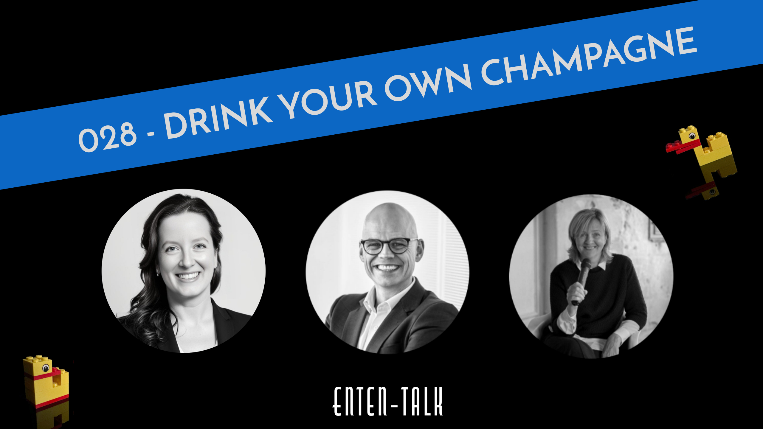 Podcast Interview - Enten Talk - LEGO SERIOUS PLAY Lounge - 028 - Drink your own Champagne im LEGO® SERIOUS PLAY® Workshop